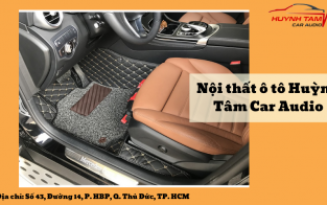 Nội thất ô tô Huỳnh Tâm Car Audio chuyên cung cấp thảm lót sàn ô tô 6D cao cấp chất lượng vượt trội
