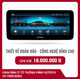 MÀN HÌNH Ô TÔ THÔNG MINH GOTECH GT MERCEDES